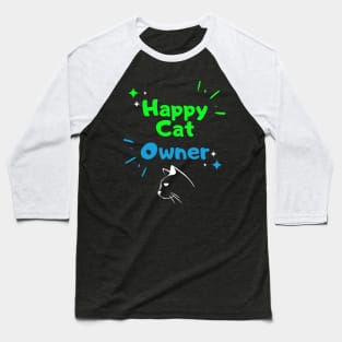 Happy Cat Owner Baseball T-Shirt